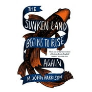 The Sunken Land Begins to Rise Again (Paperback)