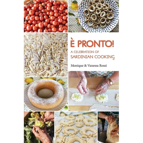 È Pronto - A Celebration of Sardinian Cooking, (Hardcover)