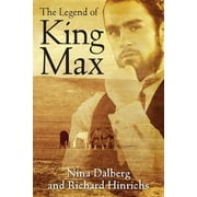 The Legend of King Max (Paperback)