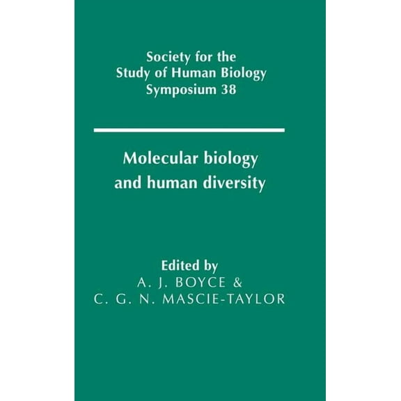 Society for the Study of Human Biology S Molecular Biology & Human Dive, Book 38, (Hardcover)