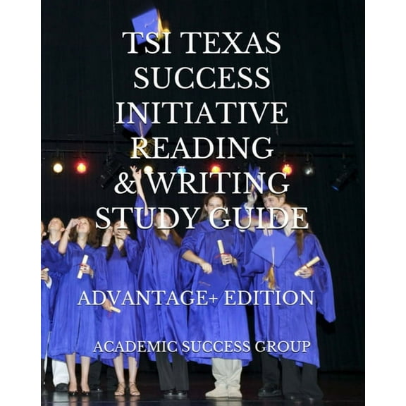 TSI Texas Success Initiative Reading and Writing Study Guide Advantage  Edition, (Paperback)