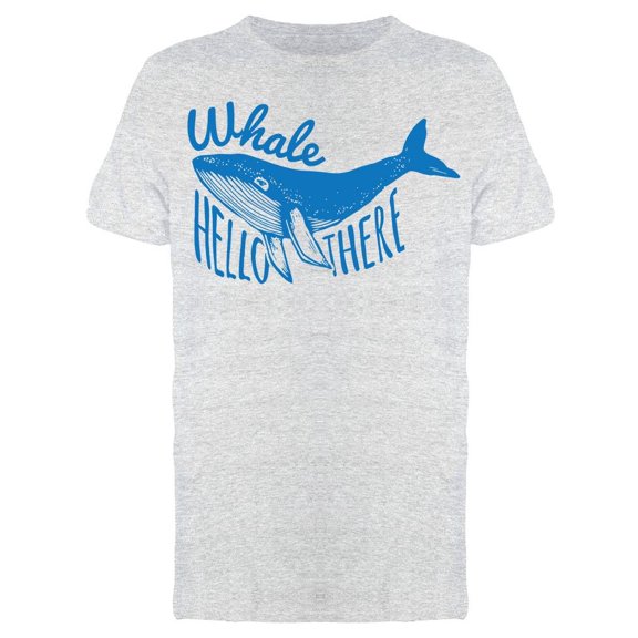 Whale Sketch Hello There Men's T-shirt