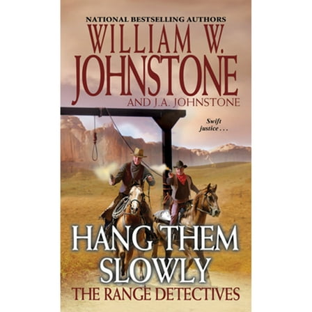 The Range Detectives: Hang Them Slowly (Series #2) (Paperback)