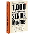 thumbnail image 2 of 1,000 Unforgettable Senior Moments, 2 of 2