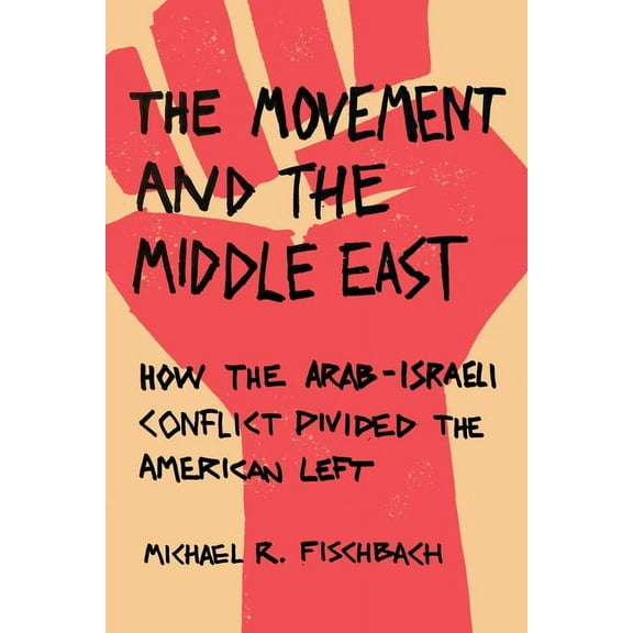 The Movement and the Middle East (Hardcover)