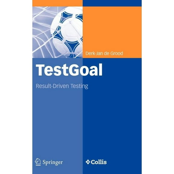 Testgoal: Result-Driven Testing, (Hardcover)