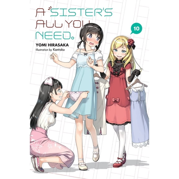 Sister's All You Need. A Sister's All You Need., Vol. 10 (Light Novel): Volume 10, Book 10, (Paperback)
