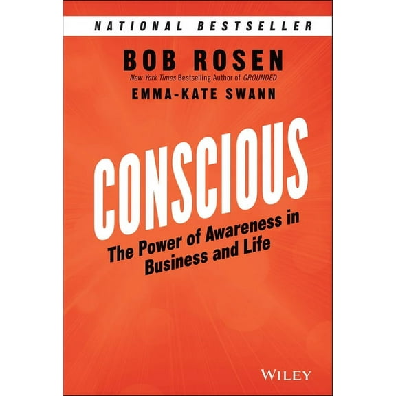 Conscious: The Power of Awareness in Business and Life, (Hardcover)