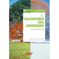 El calendario del jardinero, (Paperback)