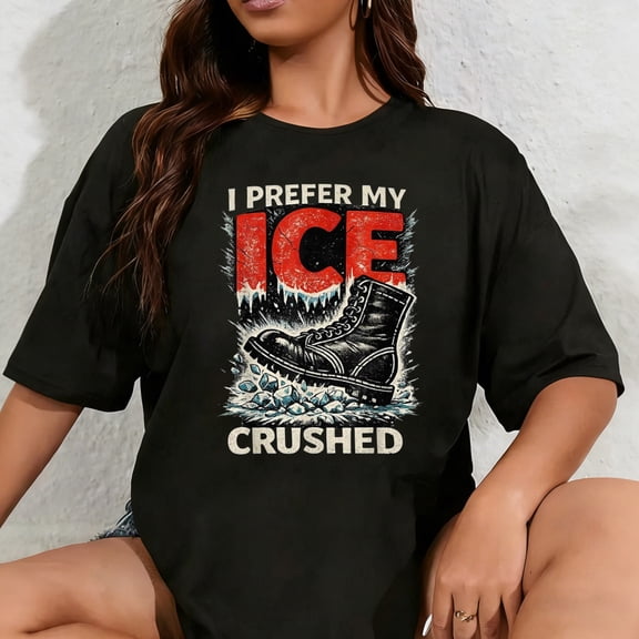 100% Cotton Unisex I Prefer My ICE Crushed T-Shirt