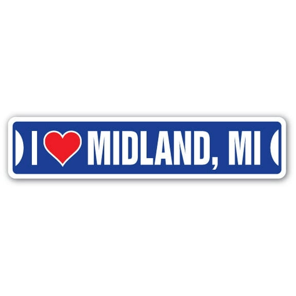 I LOVE MIDLAND MICHIGAN Street Sign mi city state us wall road décor gift