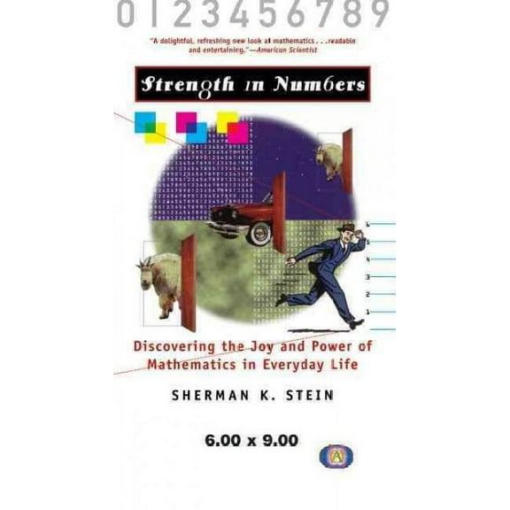 Strength in Numbers: Discovering the Joy and Power of Mathematics in Everyday Life (Paperback)