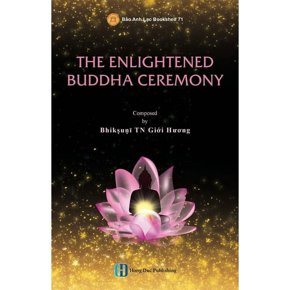 The Enlightened Sakyamuni Buddha Ceremony, (Paperback)