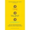 Pre-Owned Time, Talent, Energy: Overcome Organizational Drag and Unleash Your Teams Productive Power, Hardcover 1633691764 9781633691766 Michael C. Mankins, Eric Garton