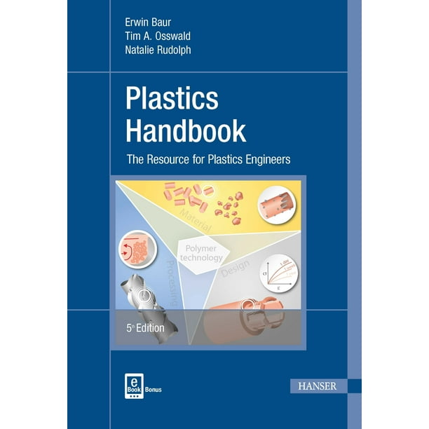 Plastics Handbook The Resource for Plastics Engineers (Hardcover