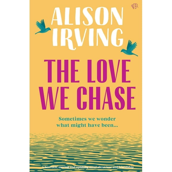 The Love We Chase, (Paperback)