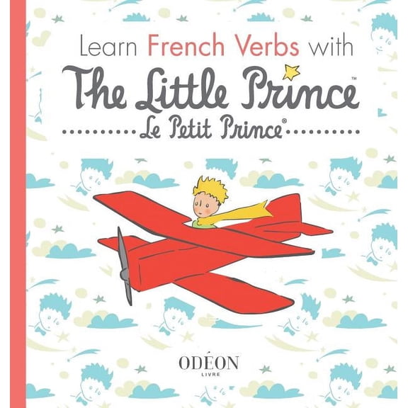 Learn French Verbs with The Little Prince, (Hardcover)