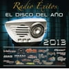 Radio Exitos: El Disco Del Ano 2013 / Various