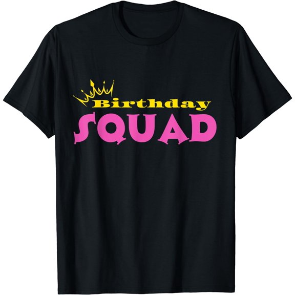 Birthday Squad Shirts Birthday Crew Shirts T-Shirt Black 2X-Large
