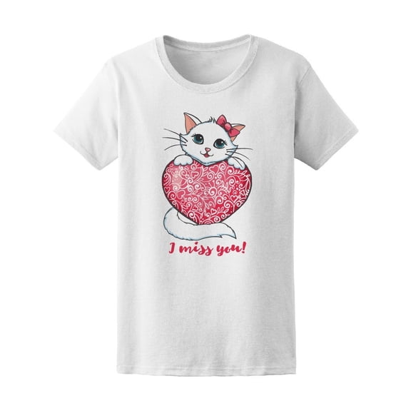 Cute Cat Holding Heart Miss You Tee Women's -Image by Shutterstock