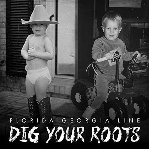 Florida Georgia Line - Dig Your Roots - Music & Performance - CD