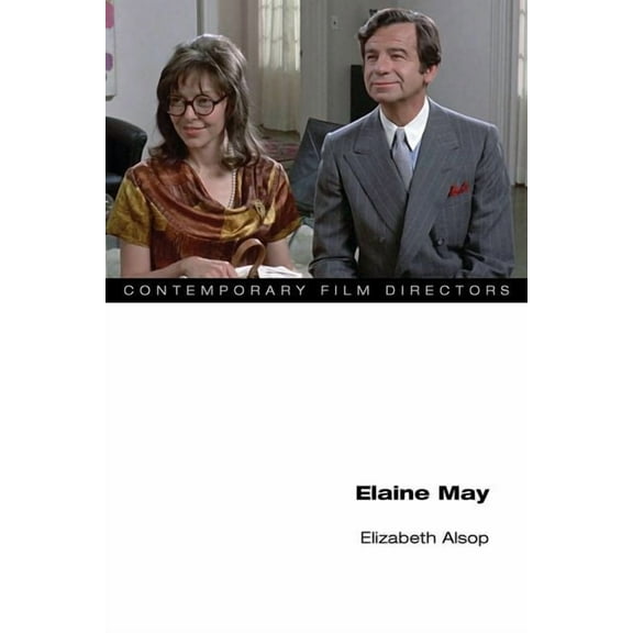 Contemporary Film Directors Elaine May, (Paperback)