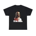thumbnail image 2 of Funny I'll Be Back Retro Jesus Vintage Birthday Gift T-Shirt, 2 of 2