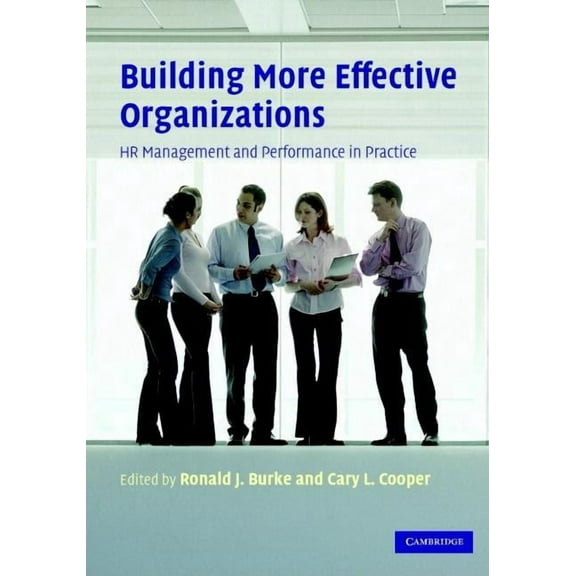 Building More Effective Organizatns, (Paperback)