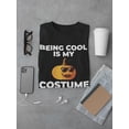 thumbnail image 3 of Being Cool Is My Costume T-Shirt Men -GoatDeals Designs, Male Large, 3 of 4