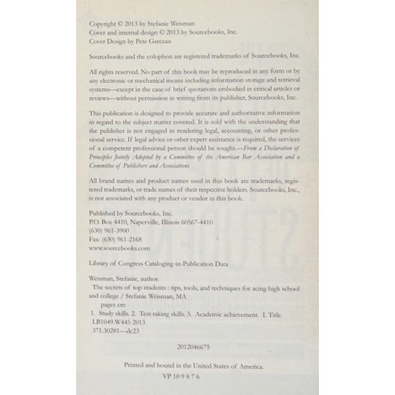 Pre-Owned The Secrets of Top Students: Tips, Tools, and Techniques for Acing High School and College (Paperback) 1402280793 9781402280795