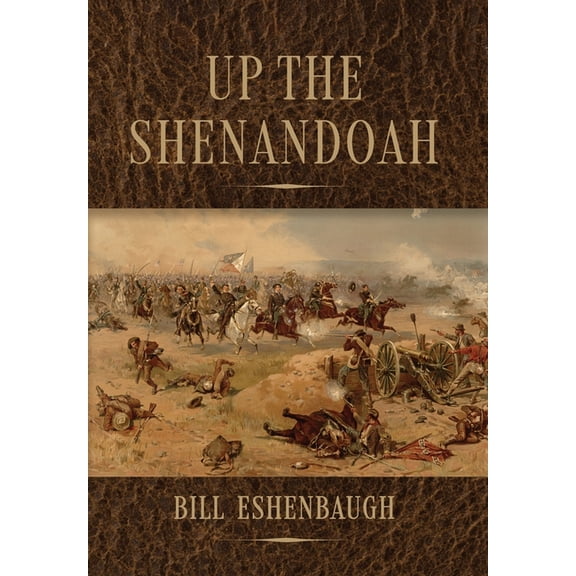 Up the Shenandoah, (Hardcover)