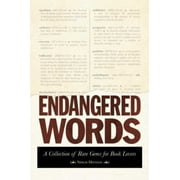 Endangered Words: A Collection of Rare Gems for Word Lovers, Used [Paperback]