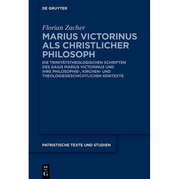 Patristische Texte Und Studien Marius Victorinus als christlicher Philosoph, Book 80, (Hardcover)