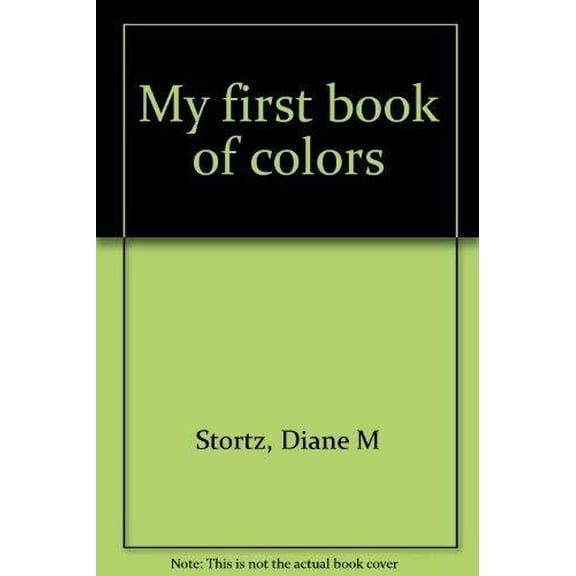 Pre-Owned My first book of colors, 9781569870266, 1569870268, Hardcover,