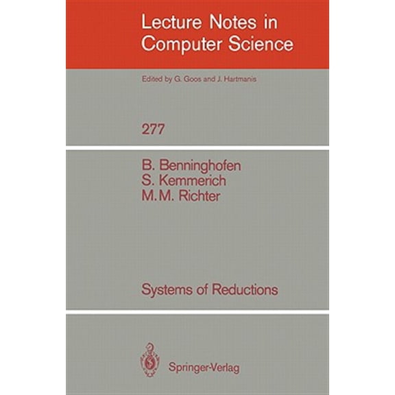 Pre-Owned Lecture Notes in Computer Science Systems of Reductions, Book 277, (Paperback)