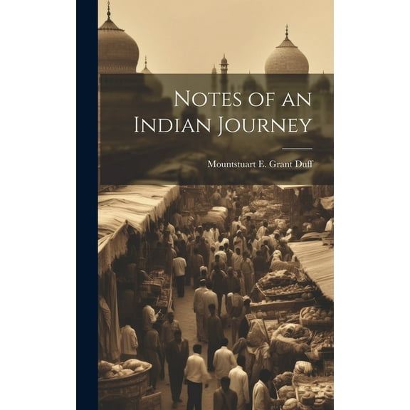 Notes of an Indian Journey (Hardcover)