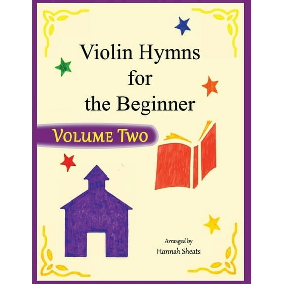 Violin Hymns for the Beginner (Volume 2), (Paperback)