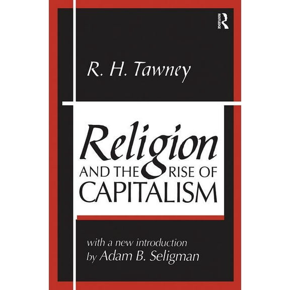Religion and the Rise of Capitalism, (Hardcover)