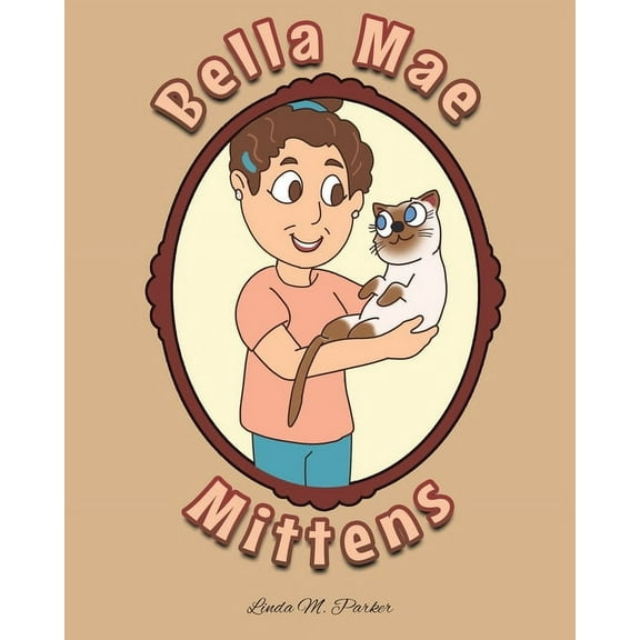 Bella Mae Mittens, (Paperback)