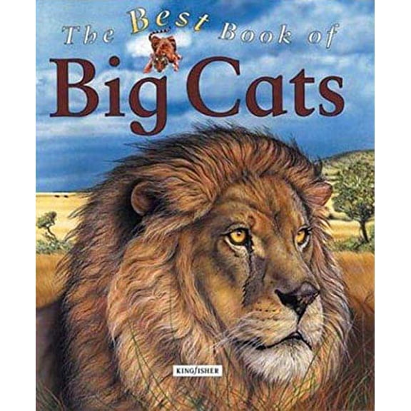 Pre-Owned The Best Book of Big Cats (Hardcover) 0753453371 9780753453377