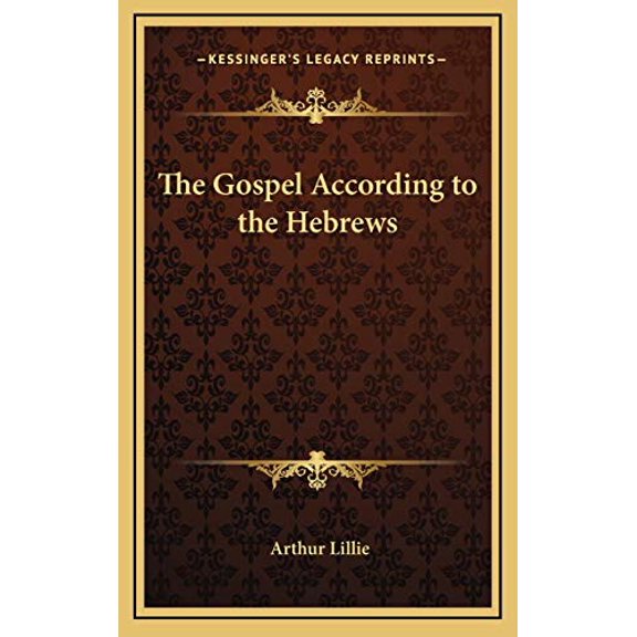 The Gospel According to the Hebrews (Hardcover)