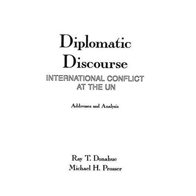 Discours Diplomatique, Conflit International dans les Nations Unies