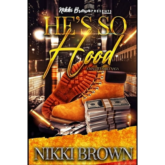 He's So Hood: A Maler Family Saga, (Paperback)