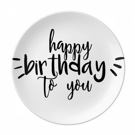 

Happy Birthday Celebrate Quote Plate Decorative Porcelain Salver Tableware Dinner Dish