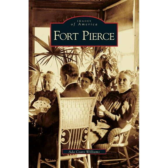Fort Pierce (Hardcover)