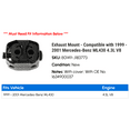 thumbnail image 2 of Exhaust Mount - Compatible with 1999 - 2001 Mercedes-Benz ML430 4.3L V8 2000, 2 of 2