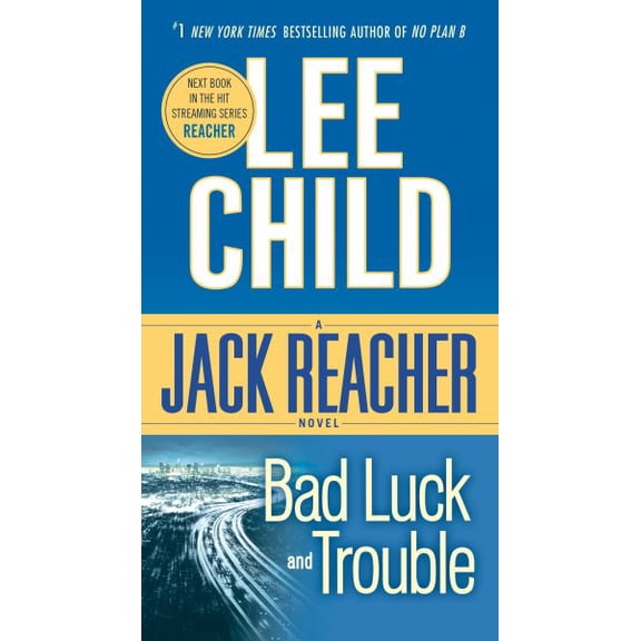 Pre-Owned Bad Luck and Trouble: A Jack Reacher Novel (Mass Market Paperback) 0440246016 9780440246015