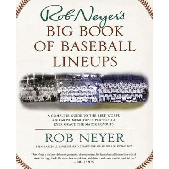 Pre-Owned Rob Neyer's Big Book of Baseball Lineups (Paperback) 0743241746 9780743241748