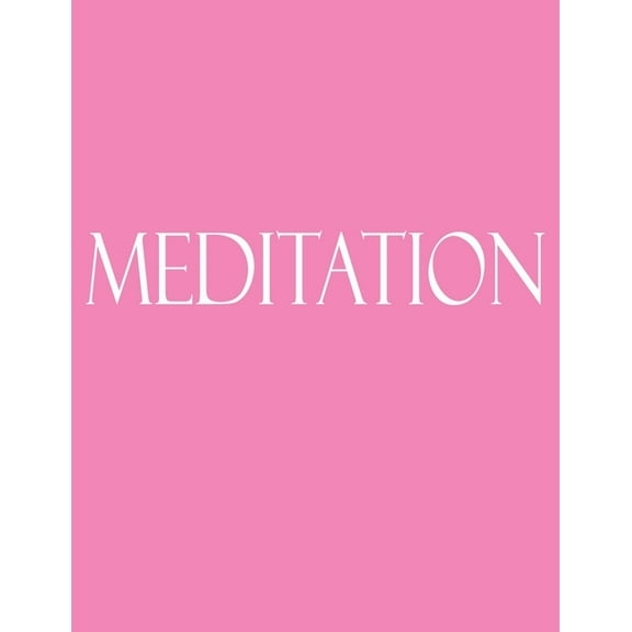 Meditation: Decorative Book to Stack Together on Coffee Tables, Bookshelves and Interior Design - Add Bookish Charm Decor to Your Home - Stack Deco Books Together to Create Your unique Fashion Design style (Paperback)