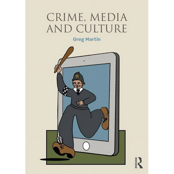 Crime, Media and Culture, (Paperback)